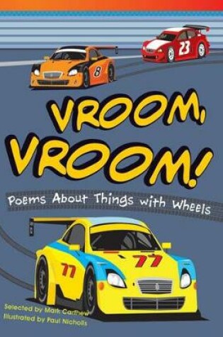 Cover of Vroom, Vroom! Poems About Things with Wheels