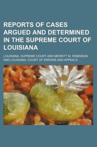 Cover of Reports of Cases Argued and Determined in the Supreme Court of Louisiana (Volume 7; V. 46)