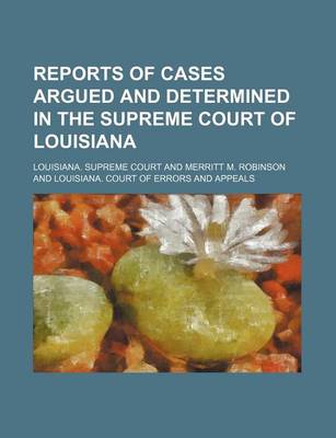 Book cover for Reports of Cases Argued and Determined in the Supreme Court of Louisiana (Volume 7; V. 46)