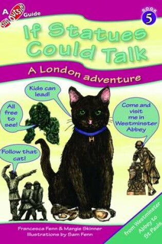 Cover of If Statues Could Talk... a London Adventure