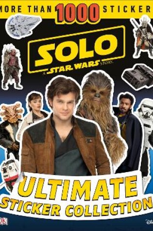 Cover of Solo A Star Wars Story Ultimate Sticker Collection