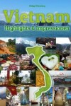 Book cover for Vietnam Highlights & Impressionen