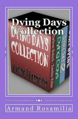 Cover of Dying Days Collection