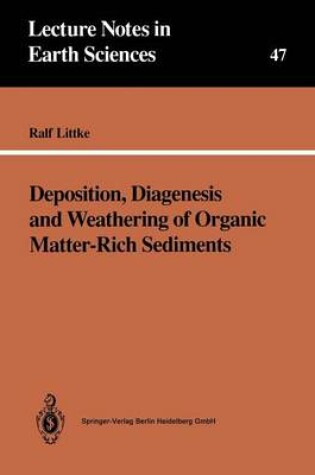 Cover of Deposition, Diagenesis and Weathering of Organic Matter-Rich Sediments