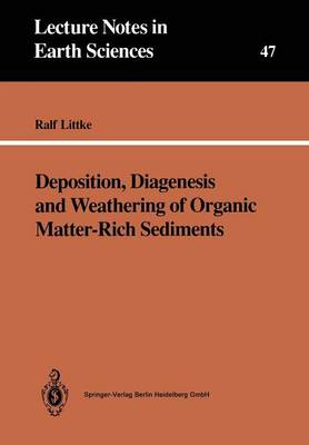 Book cover for Deposition, Diagenesis and Weathering of Organic Matter-Rich Sediments