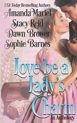 Book cover for Love be a Lady's Charm