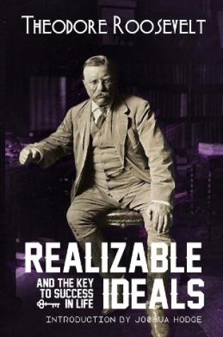 Cover of Realizable Ideals and The Key to Success in Life