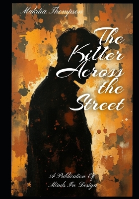 Cover of The killer across the street