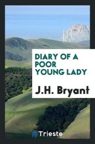 Cover of Diary of a Poor Young Lady