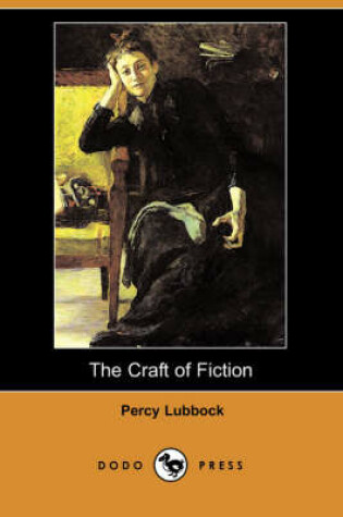 Cover of The Craft of Fiction (Dodo Press)