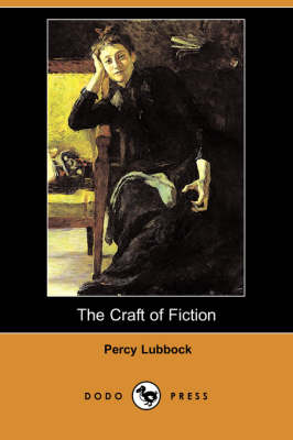 Book cover for The Craft of Fiction (Dodo Press)