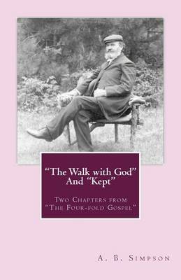 Book cover for "the Walk with God" and "kept"