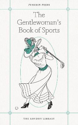 Cover of The Gentlewoman's Book of Sports