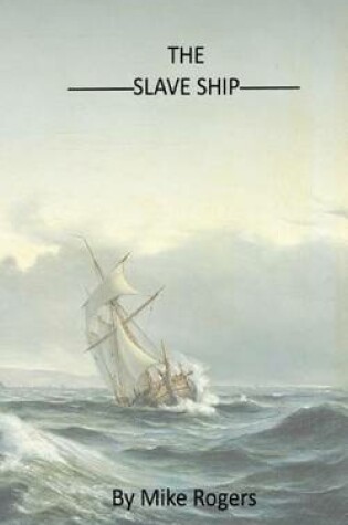 Cover of The Slave Ship