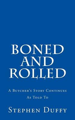 Book cover for Boned and Rolled