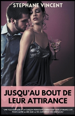 Cover of Jusqu'au bout de leur attirance