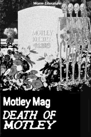 Cover of Motley Mag DEATH OF MOTLEY