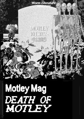 Book cover for Motley Mag DEATH OF MOTLEY