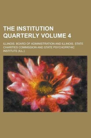 Cover of The Institution Quarterly Volume 4