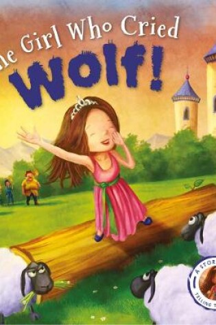 Cover of The Girl Who Cried Wolf