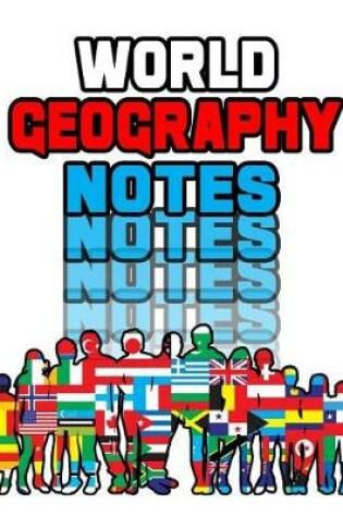 Cover of World Geography Notes