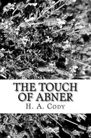 Cover of The Touch of Abner