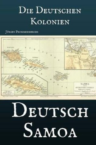 Cover of Die Deutschen Kolonien - Deutsch Samoa