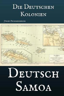 Book cover for Die Deutschen Kolonien - Deutsch Samoa