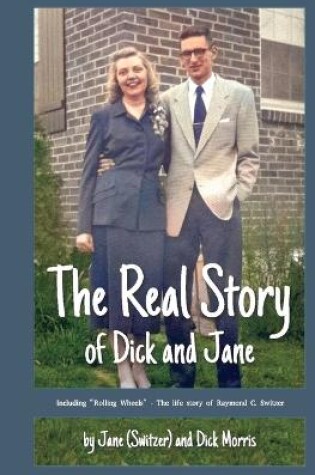 Cover of The Real Story of Dick and Jane