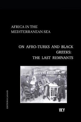 Book cover for Africa in the Mediterranean On Afro-Turks and Black Greeks