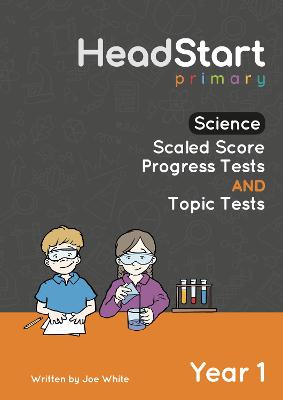 Book cover for Science Scaled Score Progress Tests and Topic Tests - Year 1