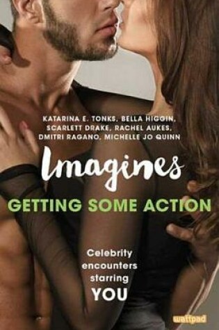 Cover of Imagines: Getting Some Action