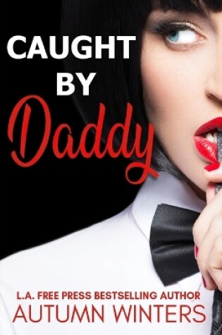 Cover of Caught by Daddy