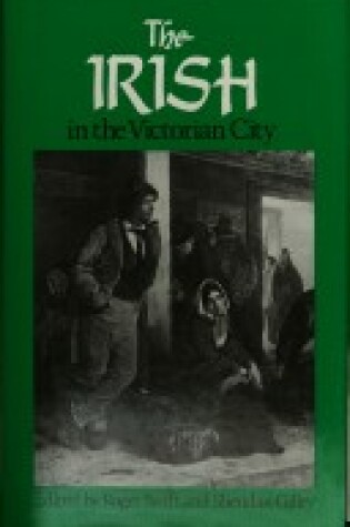 Cover of The Irish in the Victorian City