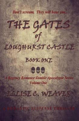 Cover of The Gates of Loughurst Castle