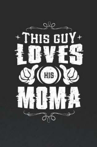 Cover of This Guy Loves His Moma