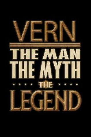 Cover of Vern The Man The Myth The Legend