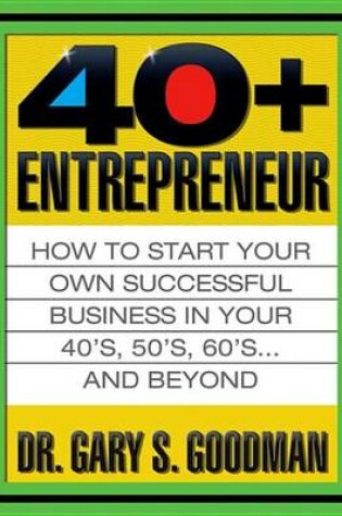 Cover of The Forty-Plus Entrepreneur