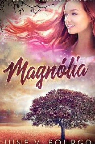 Cover of Magnólia