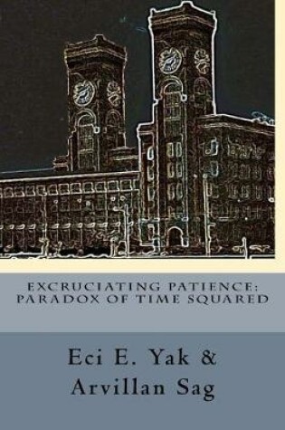 Cover of Excruciating Patience