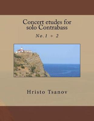 Book cover for Concert etudes for solo Contrabass