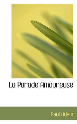 Book cover for La Parade Amoureuse