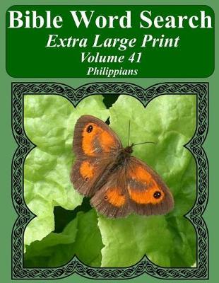 Book cover for Bible Word Search Extra Large Print Volume 41