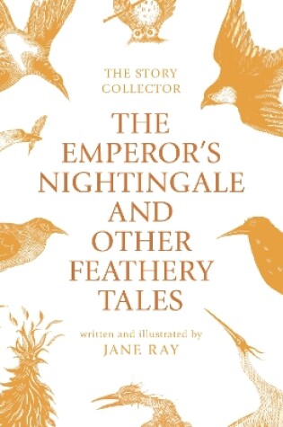 Cover of The Emperor's Nightingale and Other Feathery Tales