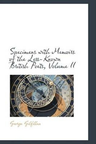 Cover of Specimens with Memoirs of the Less-Known British Poets, Volume II