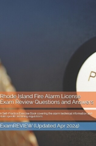 Cover of Rhode Island Fire Alarm License Exam Review Questions and Answers