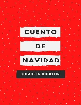 Book cover for Cuento de Navidad (Spanish Edition) (Annotated)