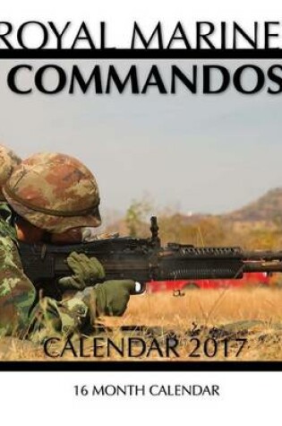 Cover of Royal Marines Commandos Calendar 2017