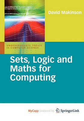 Book cover for Sets, Logic and Maths for Computing