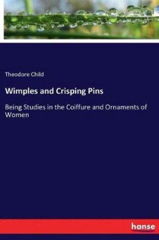 Cover of Wimples and Crisping Pins